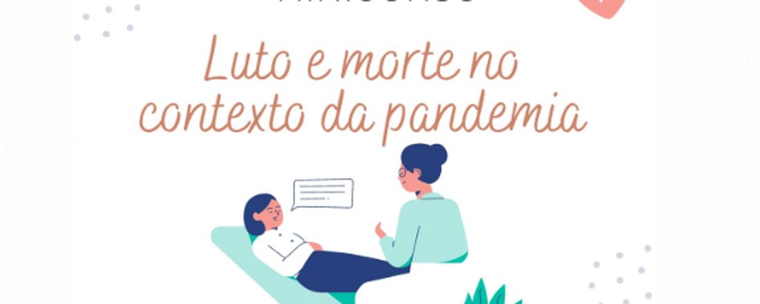 Minicurso- Luto e morte no contexto da pandemia.