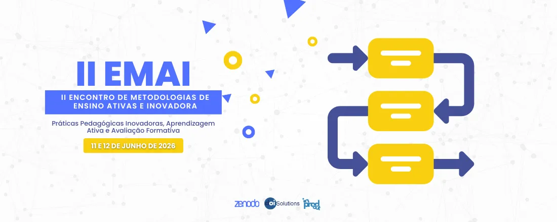 II Encontro de Metodologias de Ensino Ativas e Inovadoras (EMAI)
