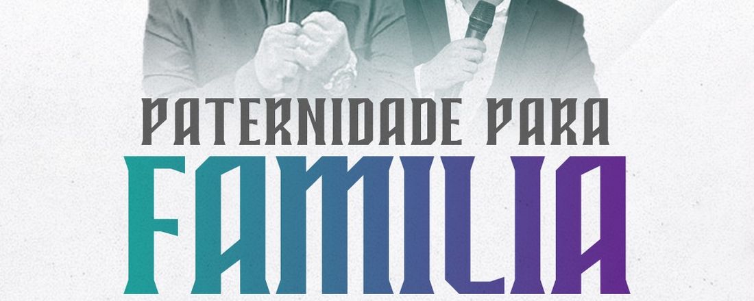 Paternidade para família