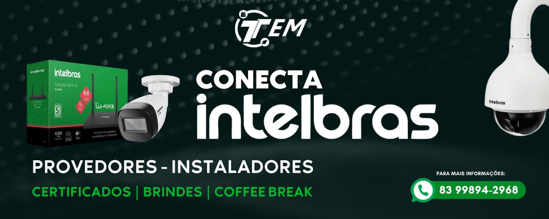 CONECTA INTELBRAS - CAJAZEIRAS 28 DE MAIO