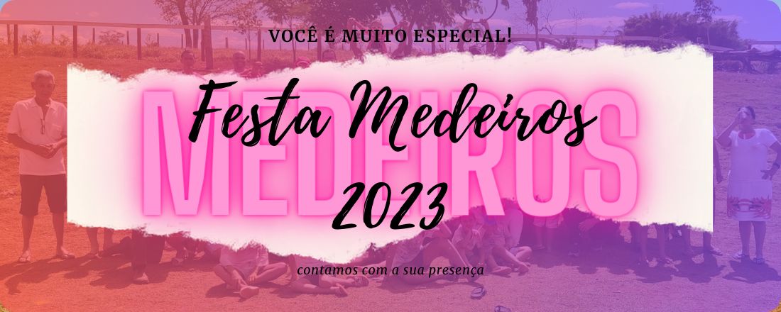 FESTA DA FAMILIA MEDEIROS 2023