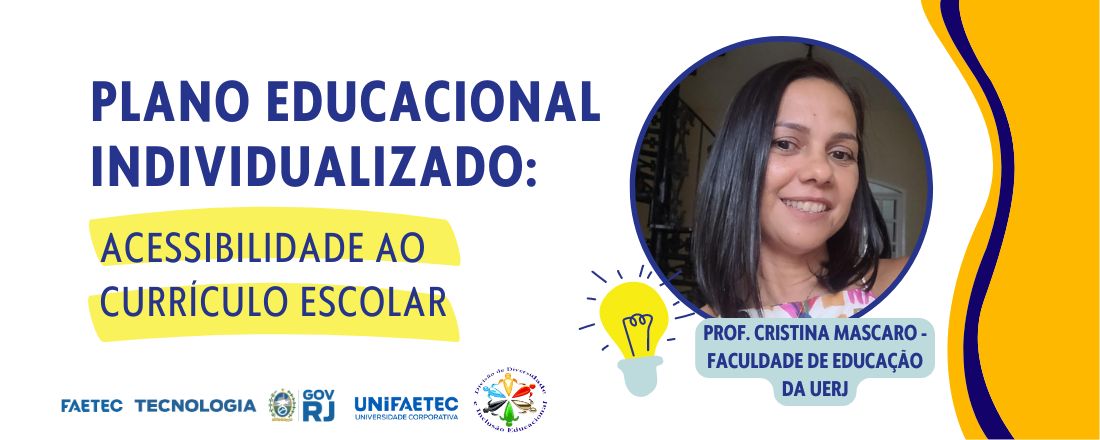 Plano Educacional Individualizado: acessibilidade ao currículo escolar