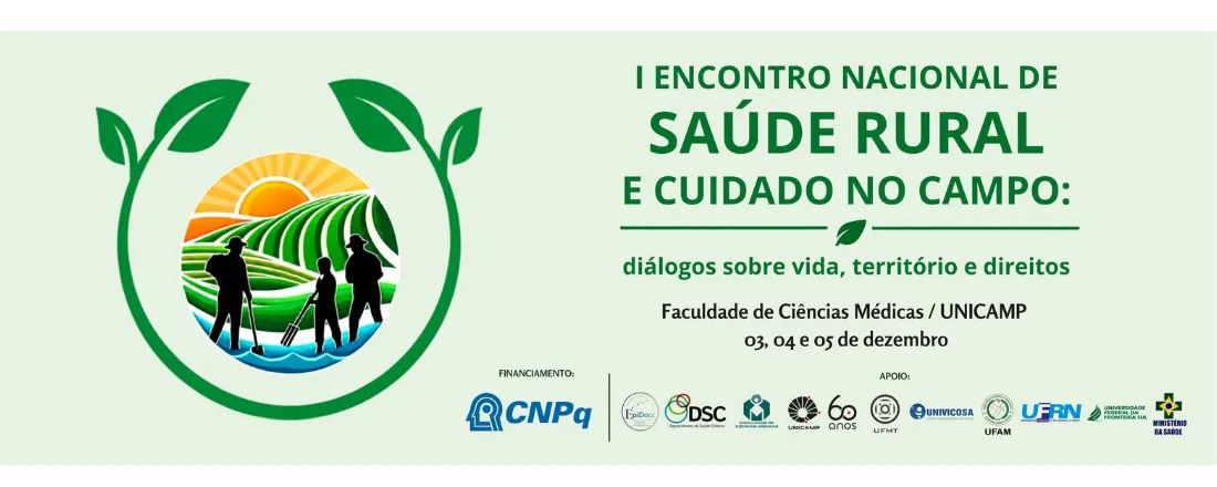 ENCONTRO NACIONAL DE SAÚDE RURAL E CUIDADO NO CAMPO: diálogos sobre vida, território e direitos