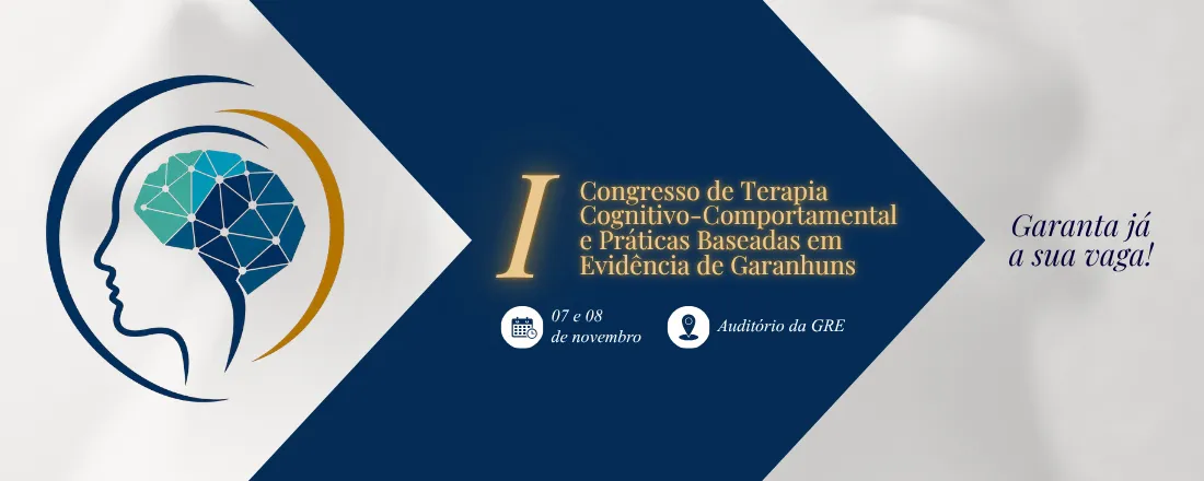 I Congresso de Terapia Cognitivo-Comportamental e Práticas Baseadas em Evidências em Garanhuns - I TCC PBE