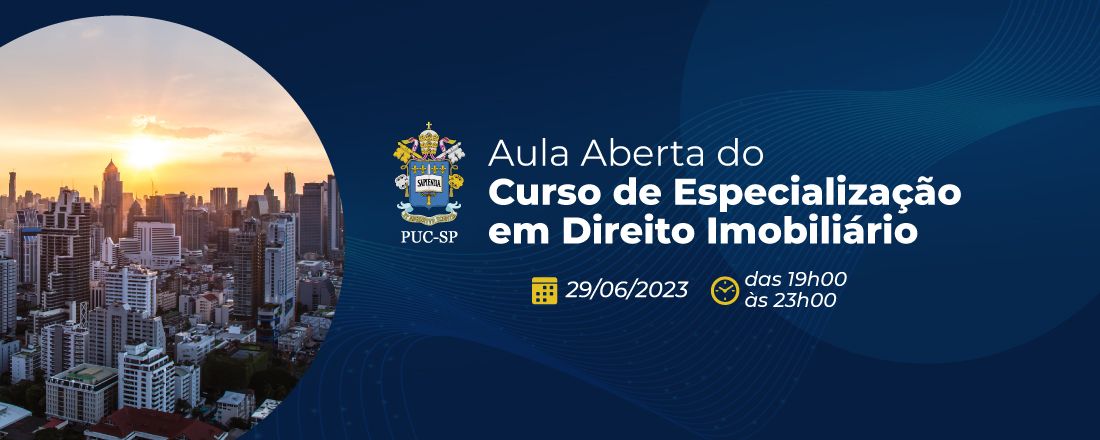 Aula Aberta do Curso de Especialização em Direito Imobiliário