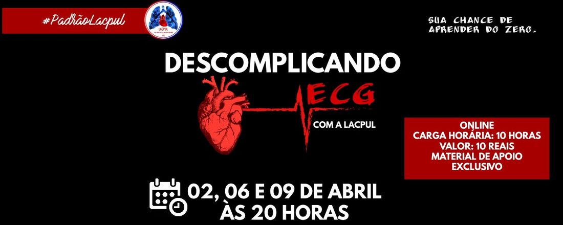 Descomplicando o ECG com a LACPUL