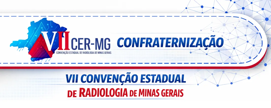 CONFRATERNIZAÇÃO VII CONVENÇÃO ESTADUAL DE RADIOLOGIA DE MINAS GERAIS