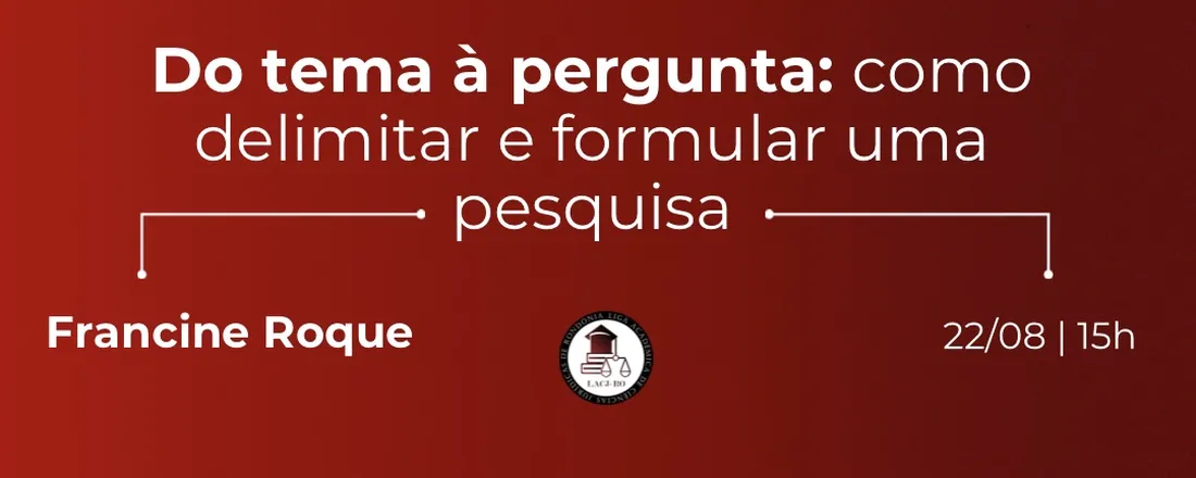 Do tema à pergunta: como delimitar e formular uma pesquisa