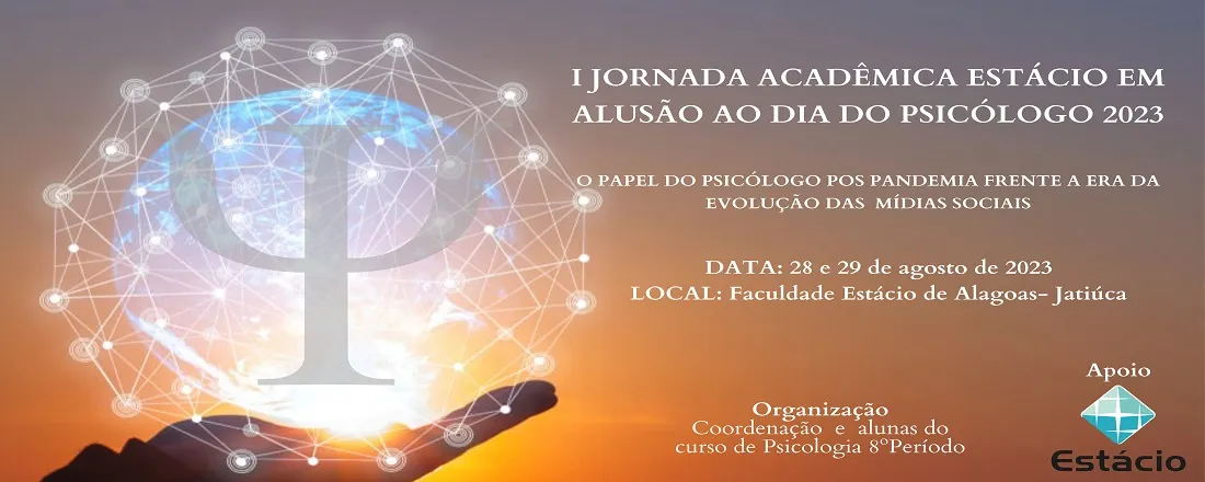 I JORNADA ACADÊMICA ESTÁCIO EM ALUSÃO AO DIA DO PSICÓLOGO 2023