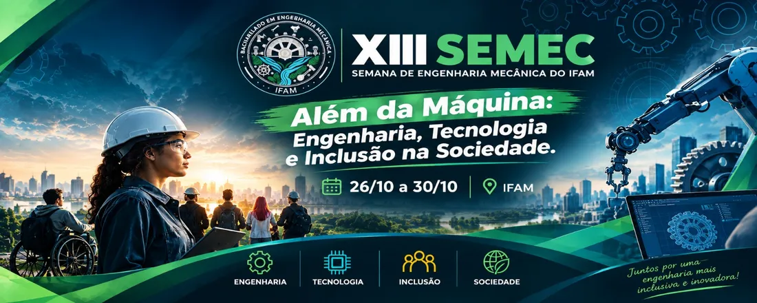 XIII SEMEC - SEMANA DE ENGENHARIA MECÂNICA DO IFAM