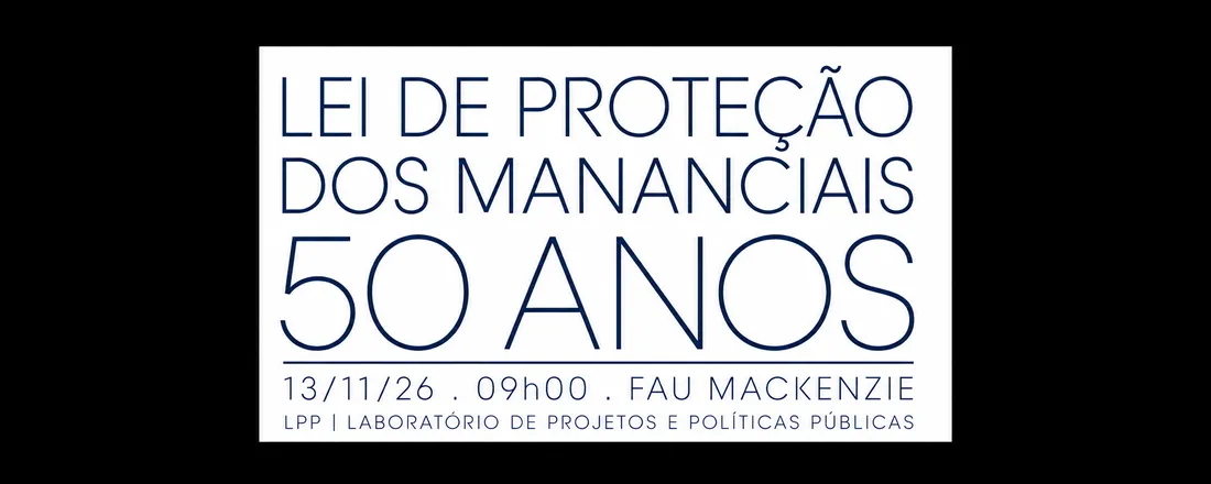 Lei de Proteção dos Mananciais: 50 anos