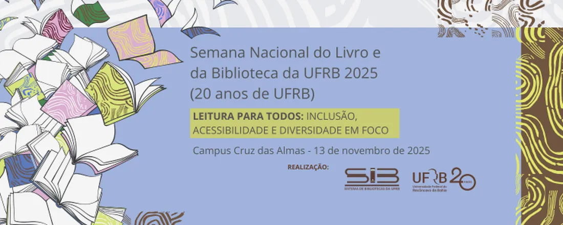 VIII SEMANA NACIONAL DO LIVRO E DA BIBLIOTECA DA UFRB