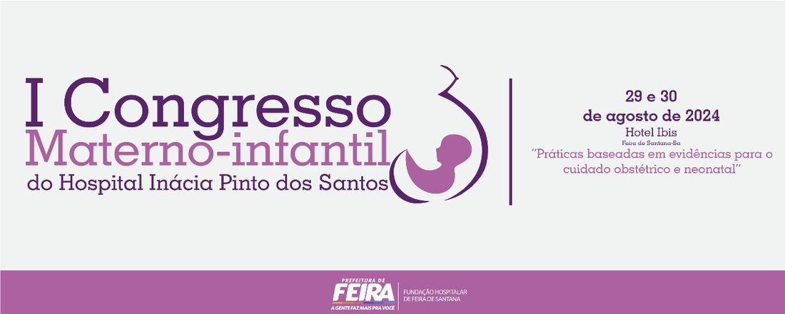 Congresso Materno-Infantil do Hospital Inácia Pinto dos Santos