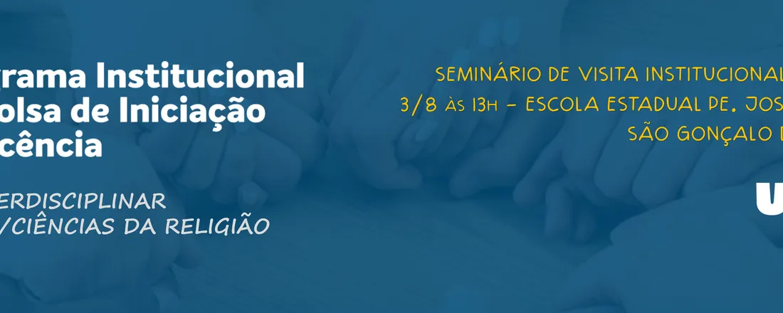 Seminário de Visita Institucional para Avaliação do PIBID Interdisciplinar da UERN