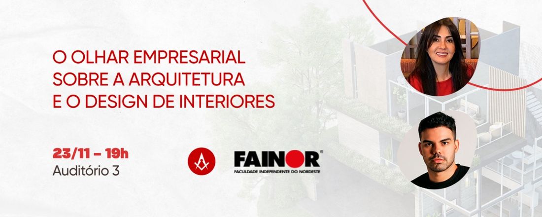 Prática Profissional: O olhar Empresarial sob a Arquitetura e o Design de Interiores