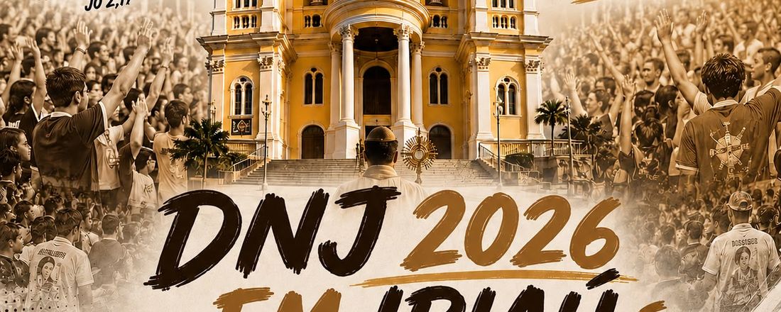 DNJ 2026 - Diocese de Ilhéus