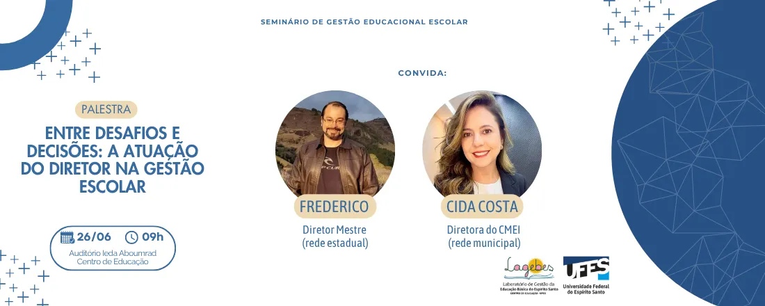 Palestra: Entre Desafios e decisões: A atuação do diretor na gestão escolar