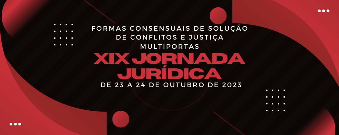 XXI Jornada Jurídica da Faculdade Evangélica Raízes