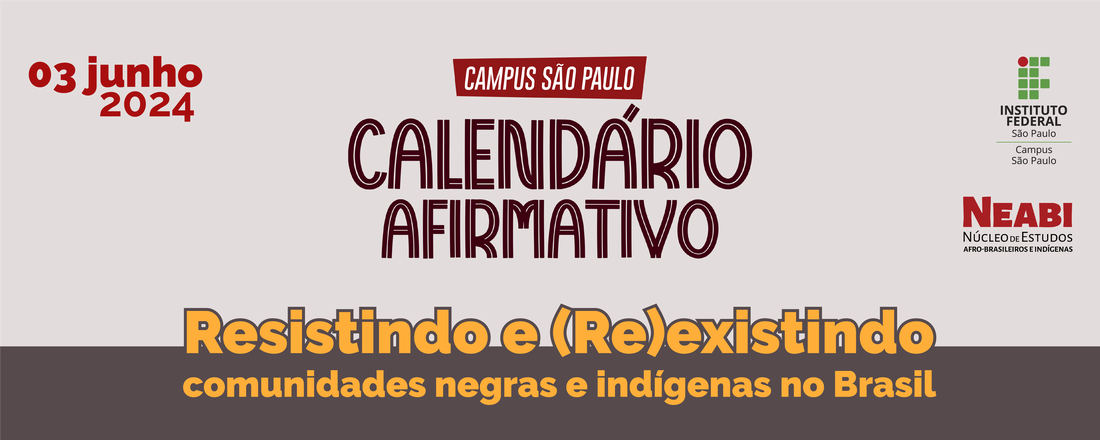 Calendário Afirmativo do Campus São Paulo - 03/06/2024