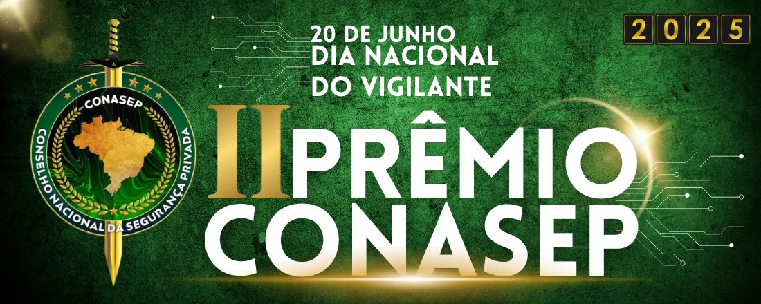 DIA DO VIGILANTE- PRÊMIO CONASEP