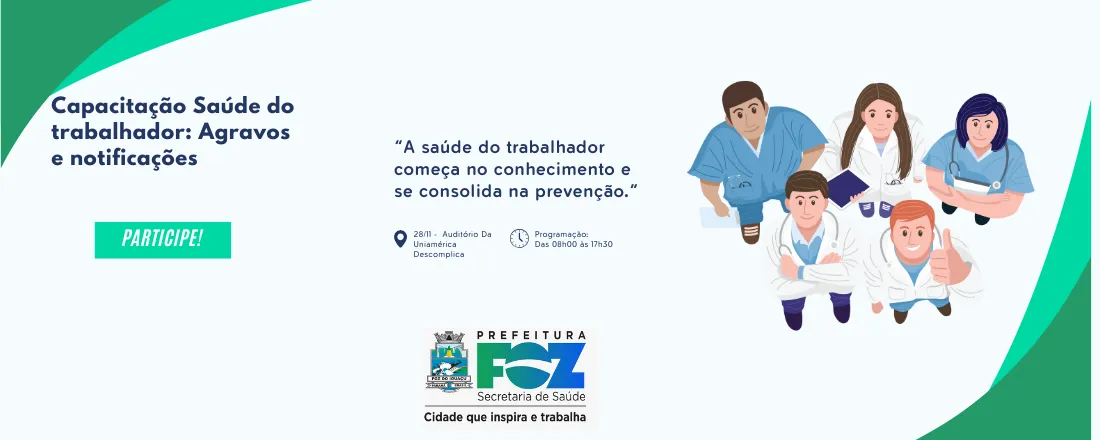 CAPACITAÇÃO SAÚDE DO TRABALHADOR - AGRAVOS E NOTIFICAÇÕES