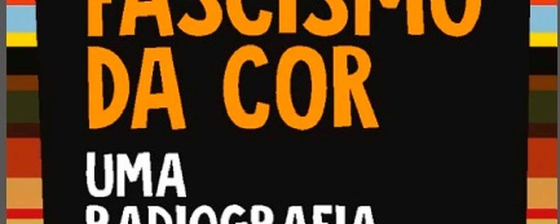 Olhares acadêmicos  sobre o fascismo da cor: as inferências na leitura da obra de Muniz Sodré (2023)