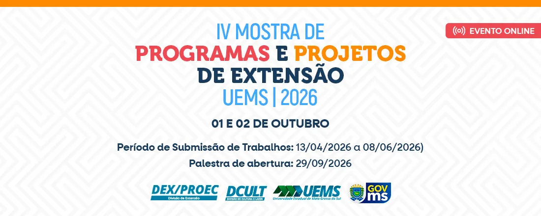 IV Mostra de Programas e Projetos de Extensão da UEMS-2026