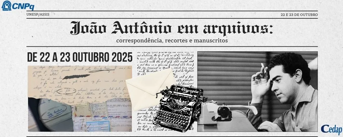 João Antônio em arquivos: correspondência, recortes e manuscritos