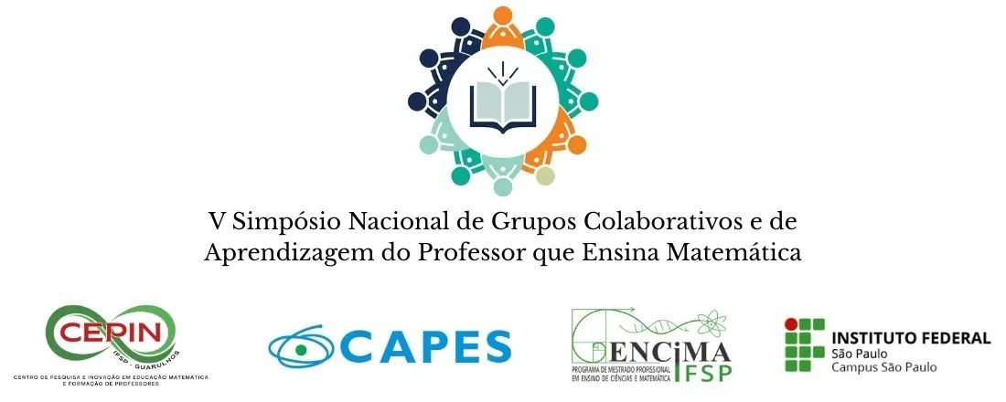 V Simpósio Nacional de Grupos Colaborativos e de Aprendizagem do Professor que Ensina Matemática