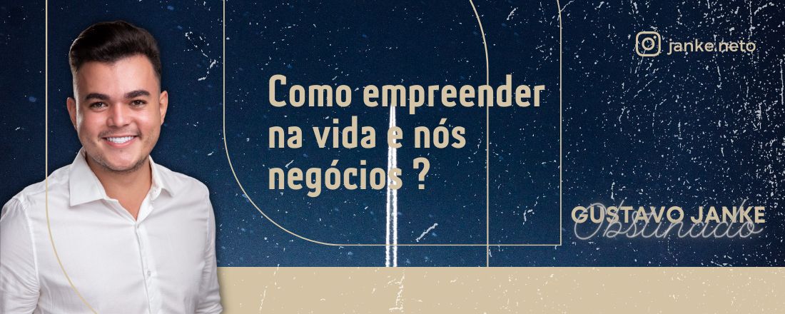 EMPREENDA NA VIDA E NÓS NEGÓCIOS