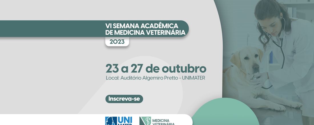 VI Semana Acadêmica de Medicina Veterinária UNIMATER