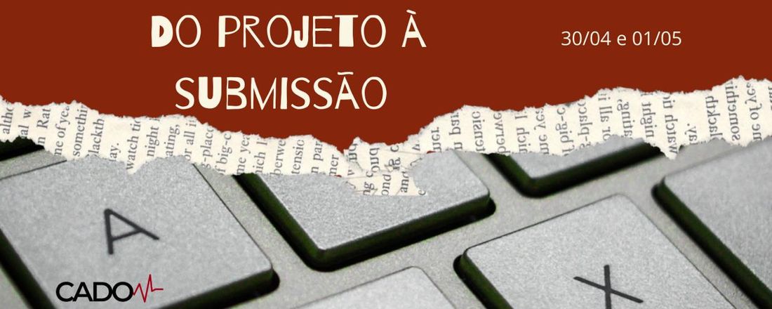 Do projeto à submissão: o primeiro evento de pesquisa do Cadom