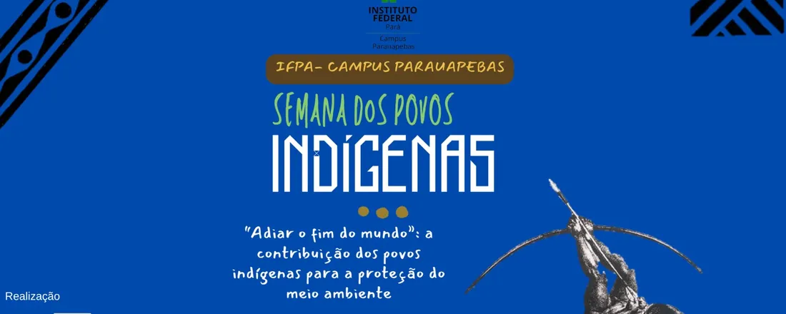 "'Adiar o fim do mundo': a contribuição dos povos indígenas para a proteção do meio ambiente"