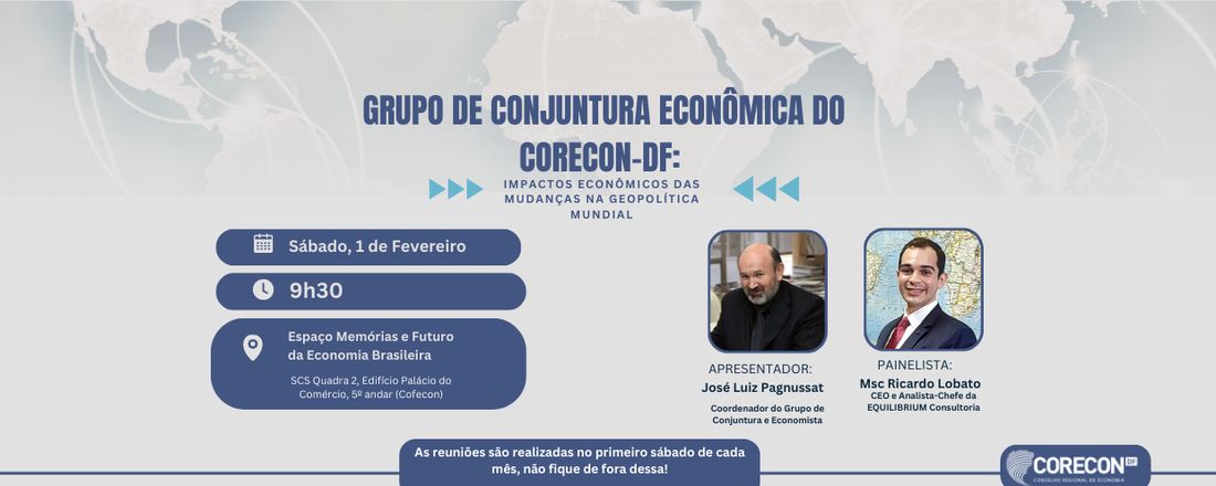 Reunião de Conjuntura: Impactos Econômicos das Mudanças na Geopolítica Mundial