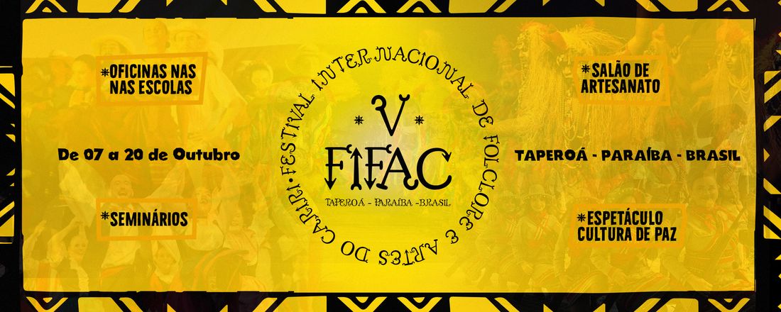 V FIFAC - Festival Internacional de Folclore e Artes do Cariri