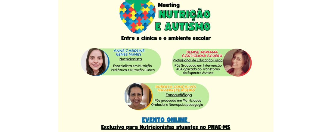 1º Meeting – Nutrição & Autismo – Entre a clínica e o ambiente escolar.