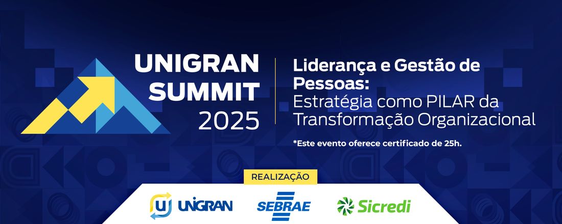 [DOURADOS] UNIGRAN SUMMIT 2025