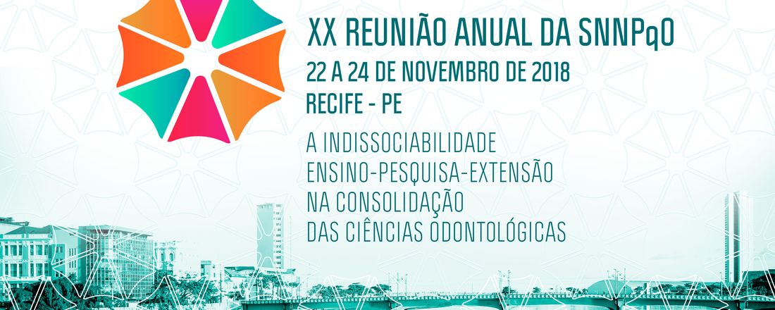 XX Reunião Anual da Sociedade Nordeste Norte de Pesquisa Odontológica