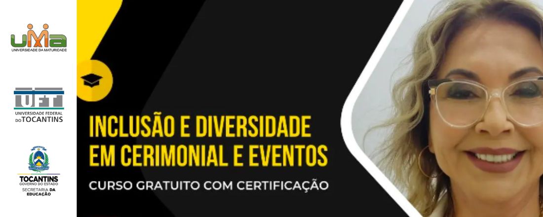 Curso Inclusão e Diversidade em Cerimonial e Eventos