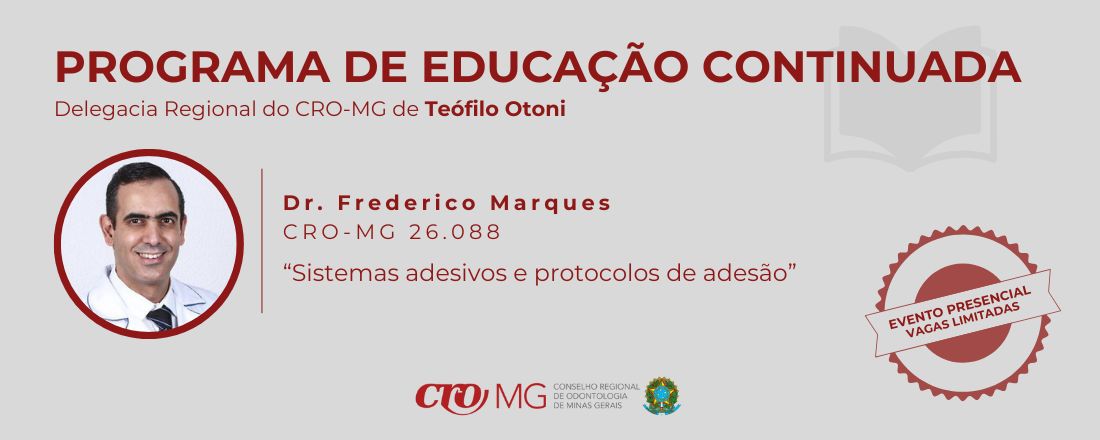 Programa de Educação Continuada CRO-MG - Delegacia Regional de Teófilo Otoni