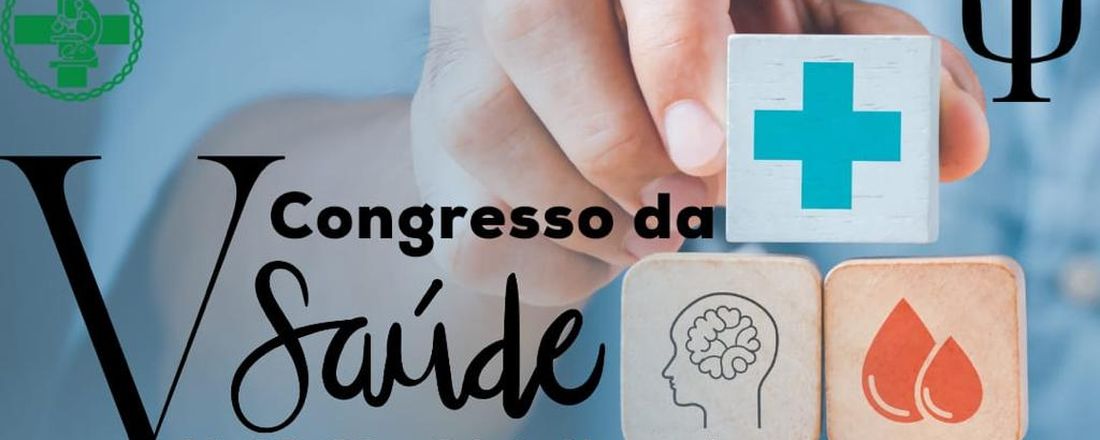 V Congresso da Saúde e I Mostra de Pesquisa e Extensão do Centro Universitário Unibras