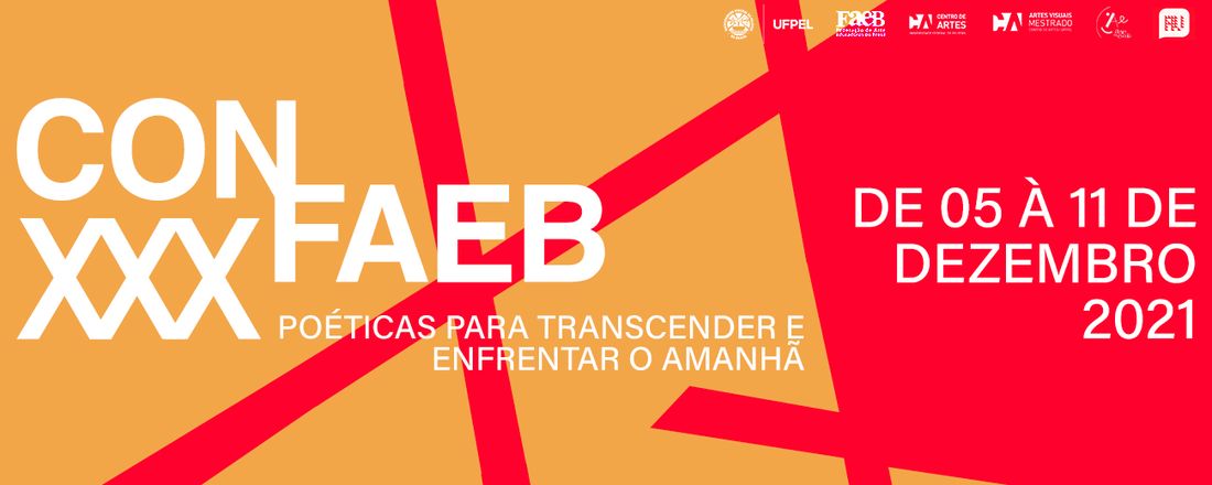 XXX CONFAEB: Poéticas para Transcender e Enfrentar o Amanhã