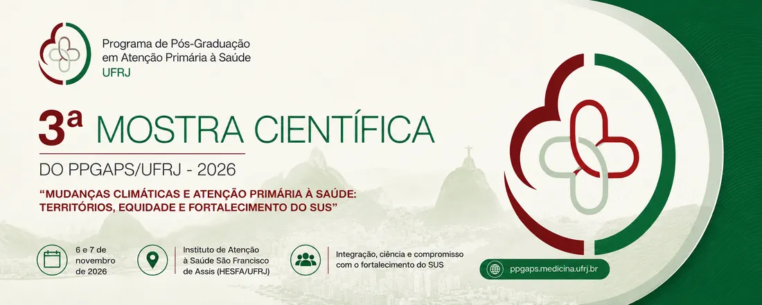3ª Mostra Científica do Programa de Pós-Graduação em Atenção Primária à Saúde - FM/UFRJ