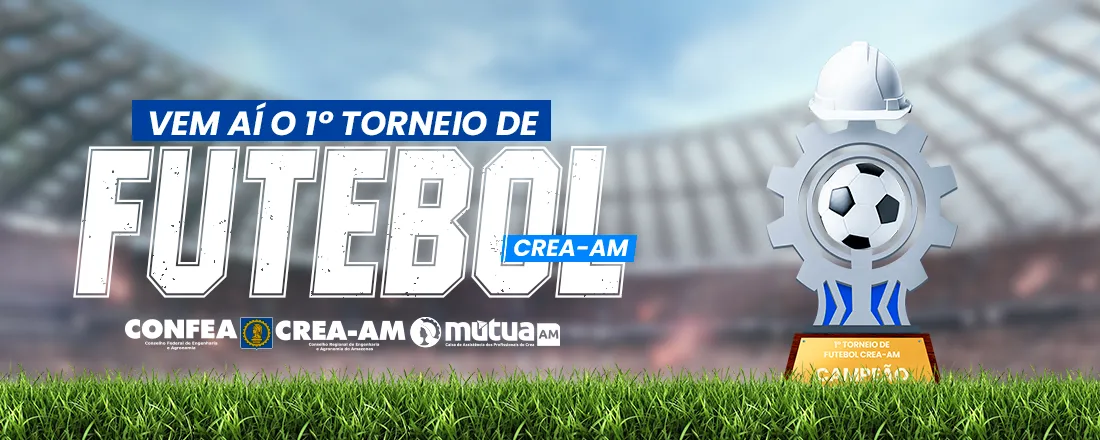 1º Torneio de Futebol do CREA-AM