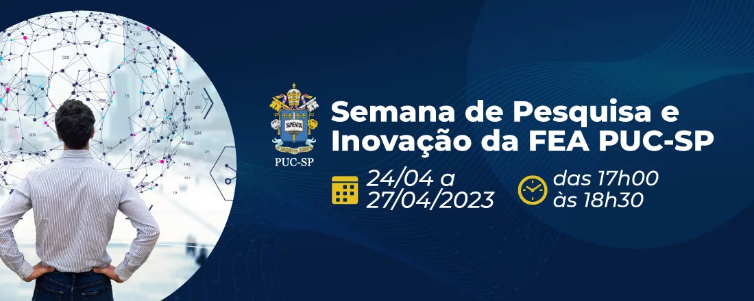 Semana de Pesquisa e Inovação da FEA PUC-SP