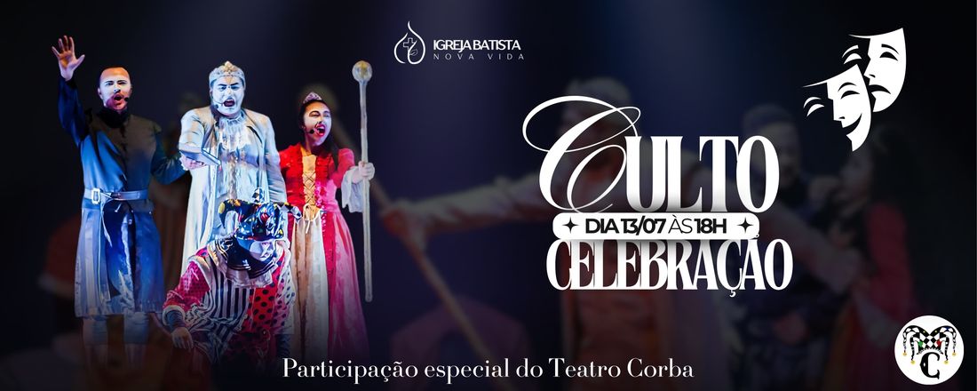 Especial Culto de Celebraçao com Teatro Corba