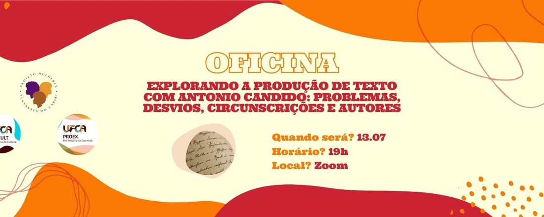 Explorando a produção de texto com Antonio Candido: Problemas, Desvios, Circunscrições e Autores