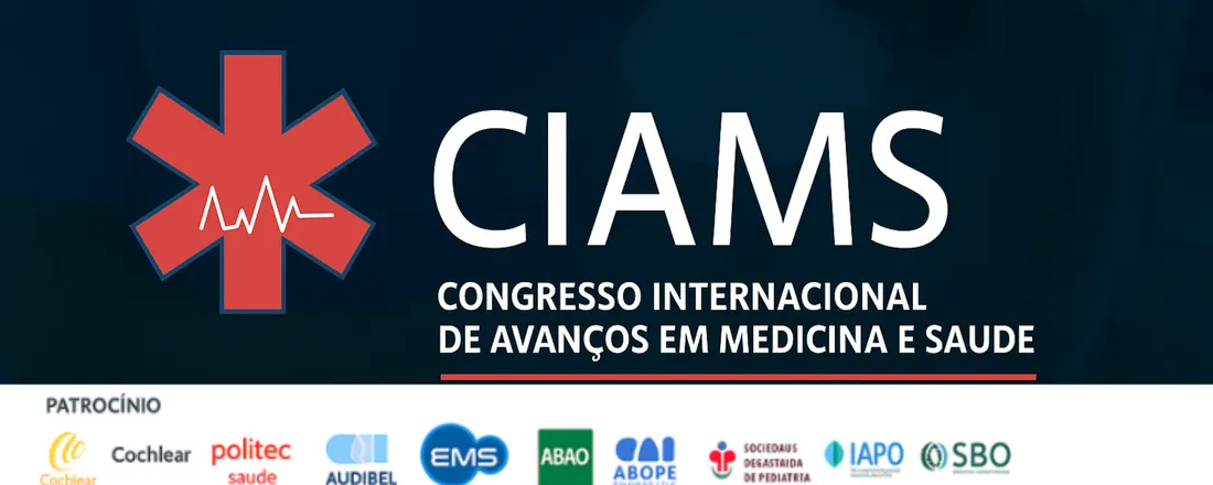 I CONGRESSO INTERNACIONAL DE AVANÇOS EM MEDICINA E SAÚDE (CIAMS)