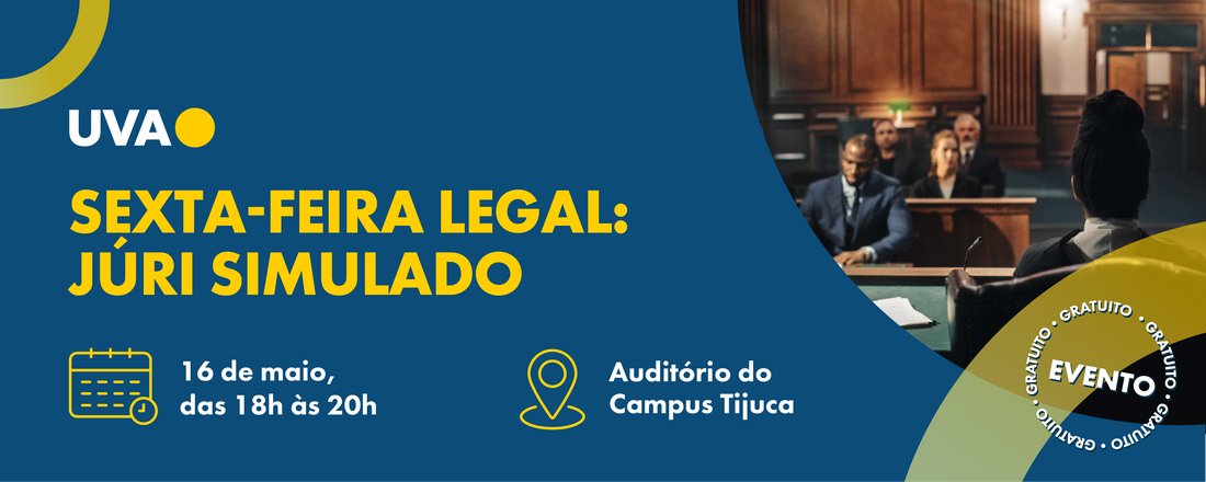 SEXTA-FEIRA LEGAL: JÚRI SIMULADO