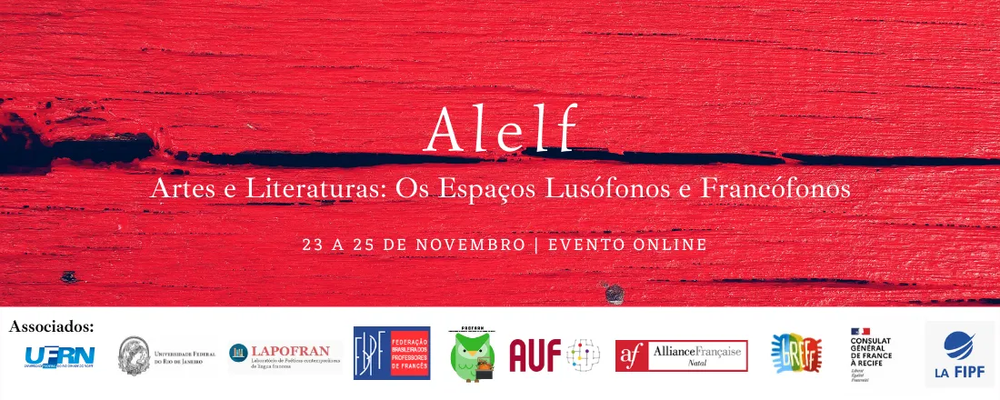 ALELF - Artes e Literaturas: os espaços lusófonos e francófonos